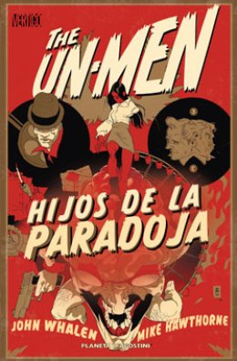 The Un-Men Nº 02: Hijos de la paradoja