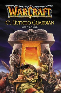 Warcraft: El Último Guardián