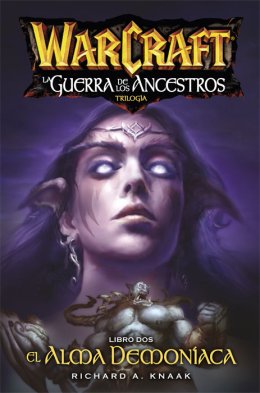 Warcraft: La Guerra de los Ancestros Libro Dos