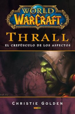 World of Warcraft: Thrall